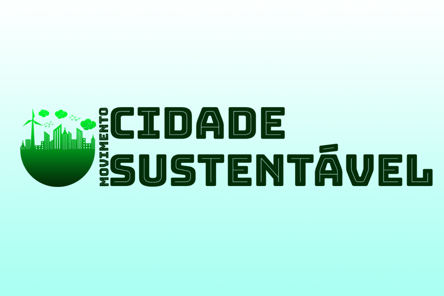 BEM VINDOS AO NOSSO MOVIMENTO CIDADE SUSTENTÁVEL