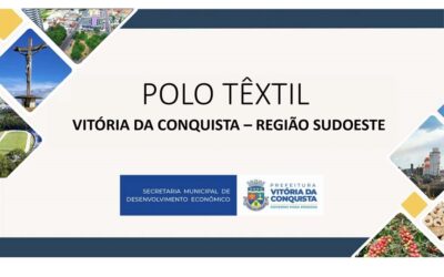 POLO TÊXTIL VITÓRIA DA CONQUISTA – REGIÃO SUDOESTE