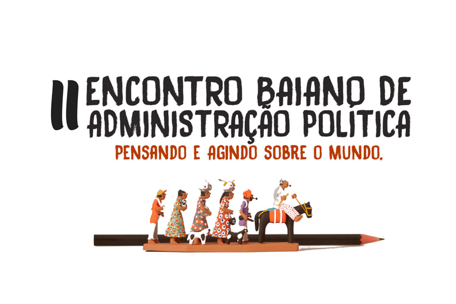 CONFIRA A PROGRAMAÇÃO DO II ENCONTRO BAIANO DE ADMINISTRAÇÃO PÚBLICA