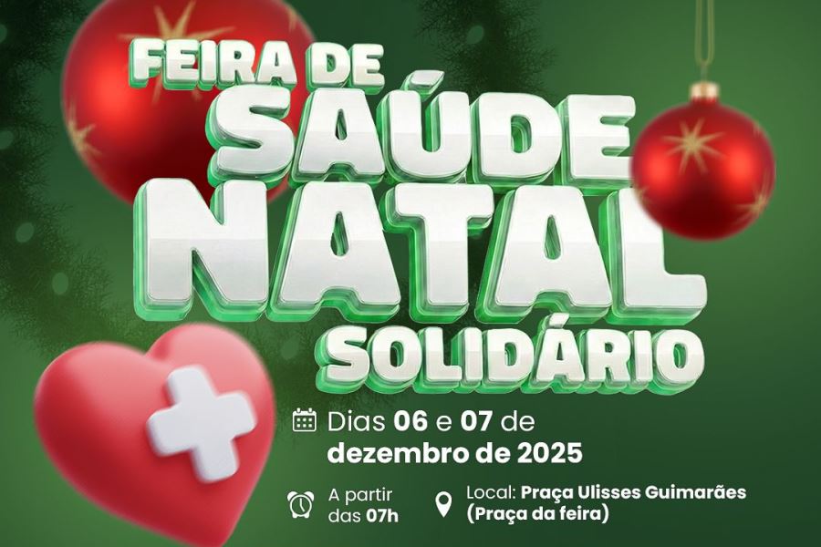 FEIRA DE SAÚDE NATAL SOLIDÁRIO FOI SUCESSO!