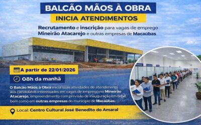 BALCÃO “MÃOS À OBRA” INICIA RECRUTAMENTO EM MACAÚBAS