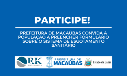 MACAÚBAS ABRE CONSULTA PÚBLICA PARA O PROJETO BÁSICO DO SISTEMA DE ESGOTAMENTO SANITÁRIO (SES)