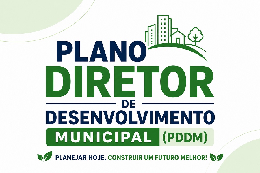 O FUTURO DA NOSSA CIDADE NO PAPEL: POR QUE O PLANO DIRETOR É A FERRAMENTA MAIS IMPORTANTE PARA O MUNICÍPIO